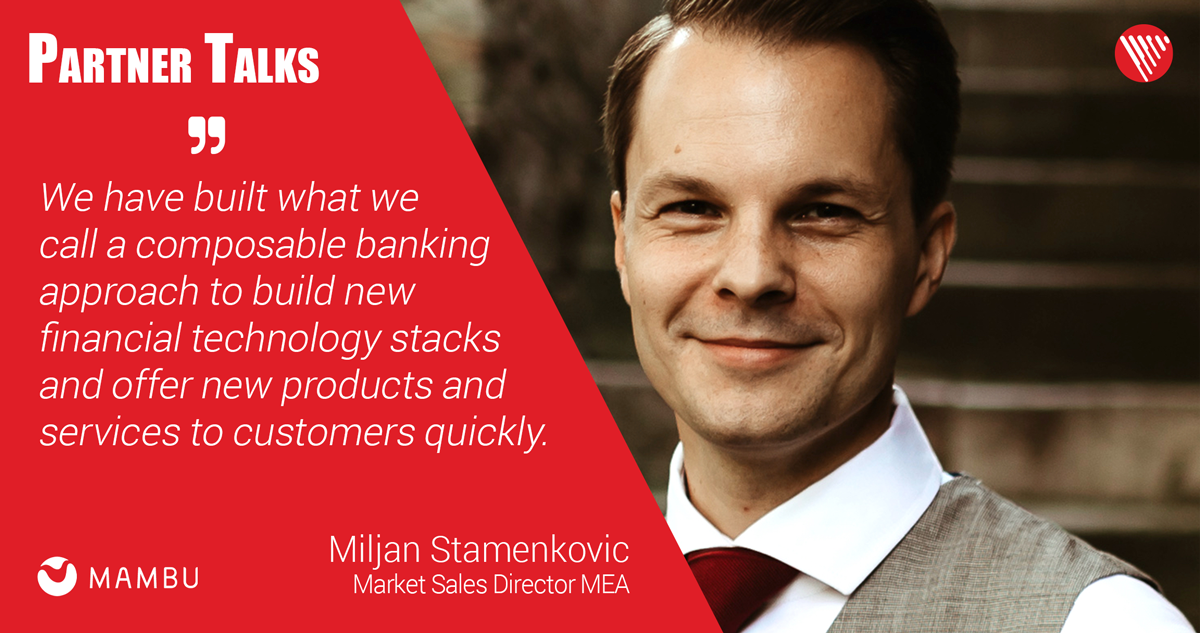 Mambu Miljan Stamenkovic Partner Talks FSI Game Changer